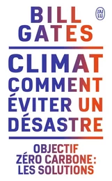 Climat : comment éviter un désastre