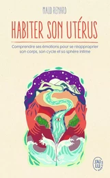 Habiter son utérus