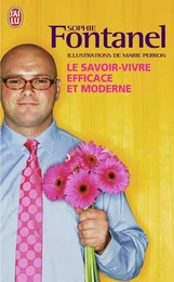 Le savoir-vivre efficace et moderne