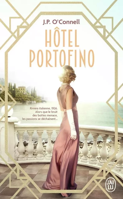 Hôtel Portofino - J.P O'Connell - J'AI LU