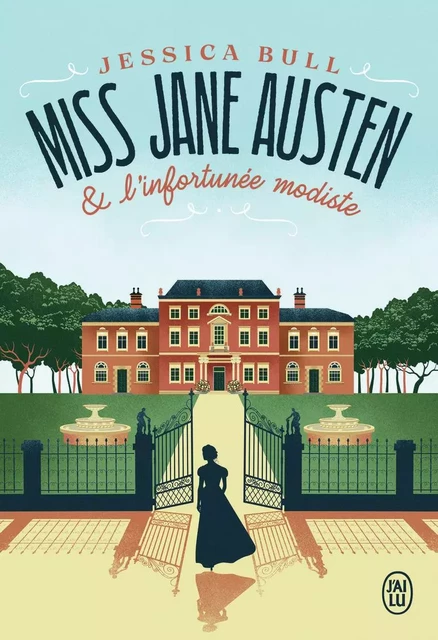 Miss Jane Austen et l'infortunée modiste - Jessica Bull - J'AI LU