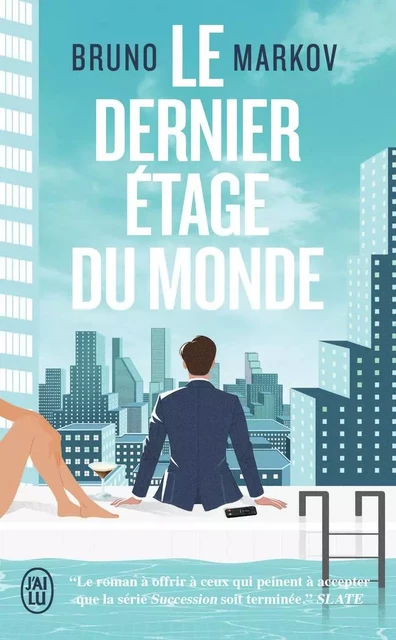 Le dernier étage du monde - Bruno Markov - J'AI LU