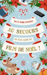 Au secours, je suis dans un film de Noël !