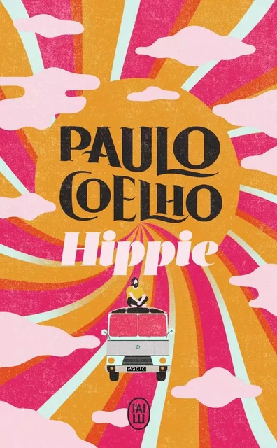 Hippie - Paulo Coelho - J'AI LU