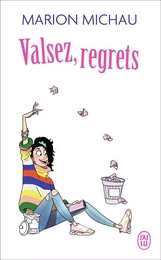 Valsez, regrets