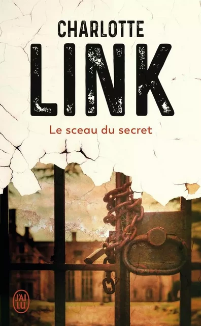 Le sceau du secret - Charlotte Link - J'AI LU