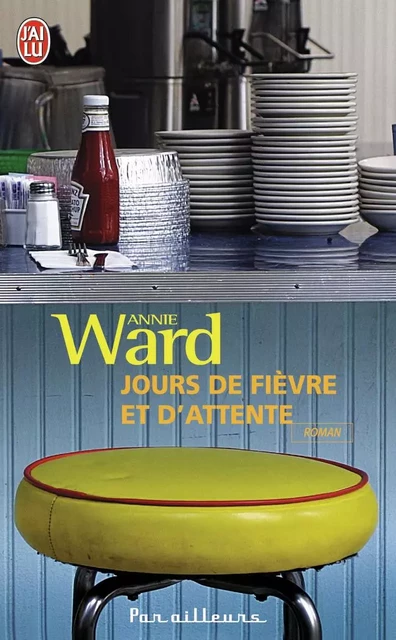 Jours de fièvre et d'attente - Annie Ward - J'AI LU