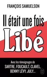 Il était une fois Libé...