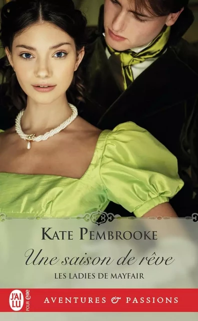 Une saison de rêve - Kate Pembrooke - J'AI LU