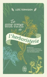 Le guide ultime de l'herboristerie