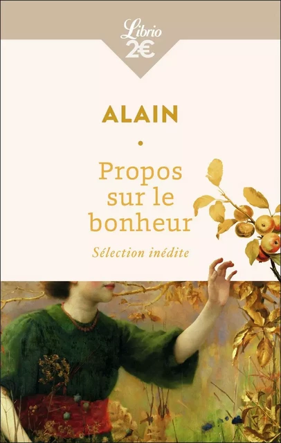 Propos sur le bonheur -  Alain - J'AI LU