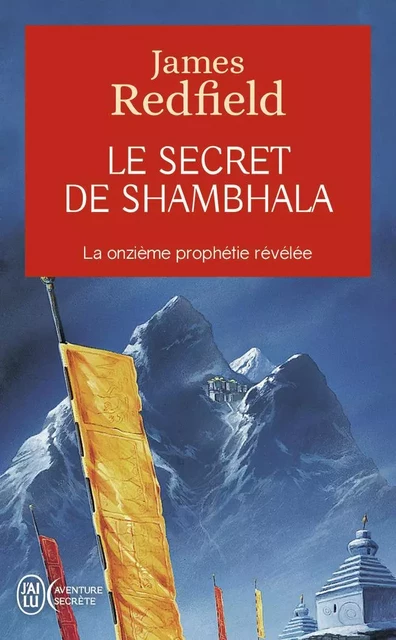 Le secret de Shambhala - James Redfield - J'AI LU