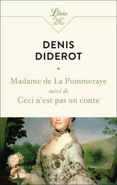 Madame de La Pommeraye suivi de Ceci n'est pas un conte