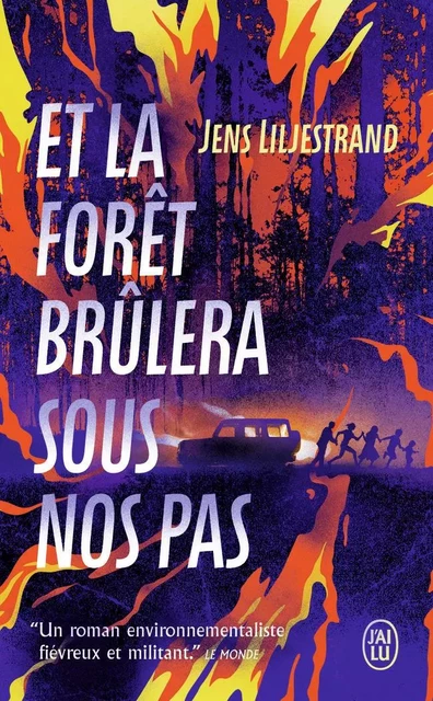 Et la forêt brûlera sous nos pas - Jens Liljestrand - J'AI LU