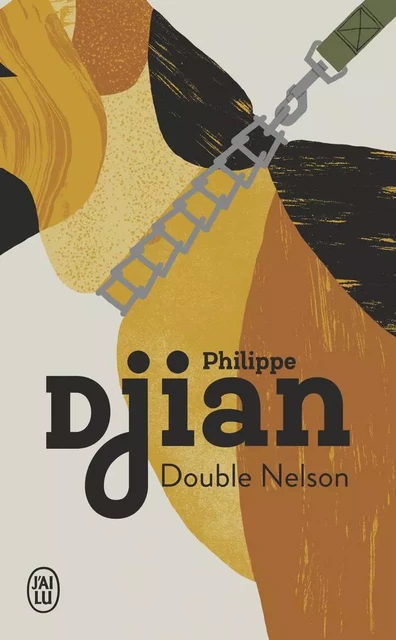 Double Nelson - Philippe Djian - J'AI LU