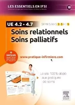 Soins relationnels. Soins palliatifs - UE 4.2 et UE 4.7 - Solange Langenfeld Serranelli, Florence Couturat-Hurabielle - MASSON