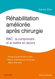 Réhabilitation améliorée après chirurgie