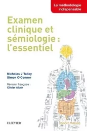 Examen clinique et sémiologie : l'essentiel