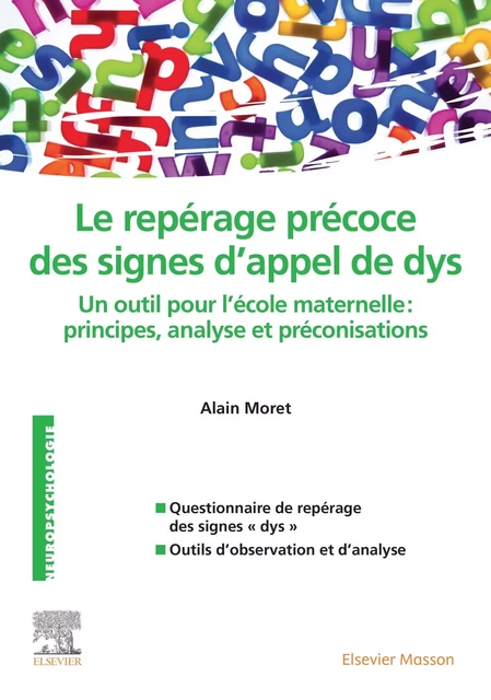 Repérage précoce des signes d'appel de dys - Alain Moret - MASSON