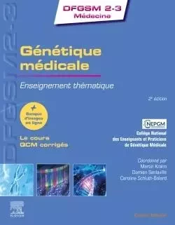 Génétique médicale -  Collège National des Enseignants et Praticiens de Génétique Médicale, Martin Krahn, Damien Sanlaville, Caroline Schluth-Bolard - MASSON