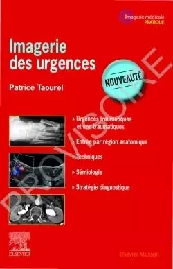 Imagerie des urgences - Patrice Taourel - MASSON