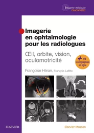 Imagerie en ophtalmologie pour les radiologues