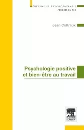 Psychologie positive et bien-être au travail