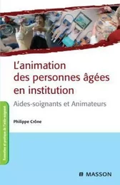 L'animation des personnes âgées en institution