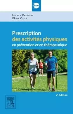 Prescription des activités physiques - Frédéric Depiesse - MASSON