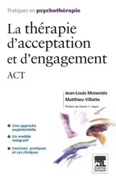 La thérapie d'acceptation et d'engagement