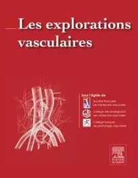 Les explorations vasculaires