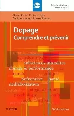 Dopage - Olivier Coste, Karine Noger, Philippe Liotard, Albane Andrieu - MASSON