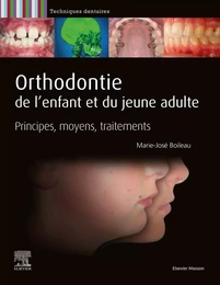 Orthodontie de l'enfant et du jeune adulte