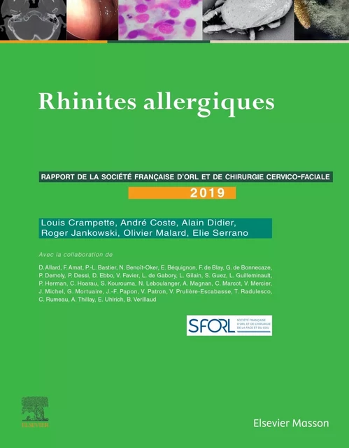 Rhinites allergiques - André Coste, Louis Crampette, Roger Jankowski, Olivier Malard, Élie Serrano, Alain Didier - MASSON