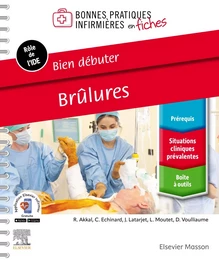 Bien débuter. Brûlures