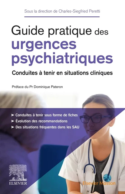 Guide pratique des urgences psychiatriques - Charles-Siegfried Peretti - MASSON