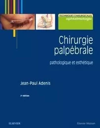 Chirurgie palpébrale