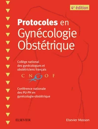 Protocoles en Gynécologie Obstétrique