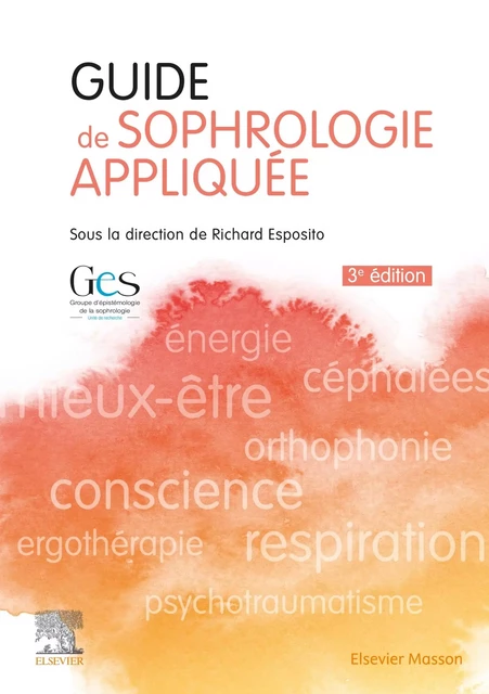 Guide de sophrologie appliquée - Richard Esposito - MASSON