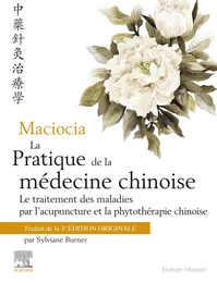 Maciocia La pratique de la médecine chinoise