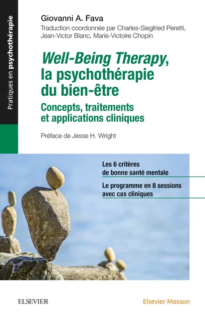 Well-Being Therapy. La psychothérapie du bien-être - Giovanni Andrea Fava, Charles-Siegfried Peretti, Jean-Victor BLANC, Marie-Victoire Chopin - MASSON