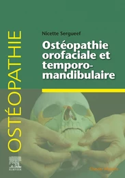 Ostéopathie orofaciale et temporomandibulaire