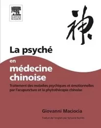 La Psyché en médecine chinoise