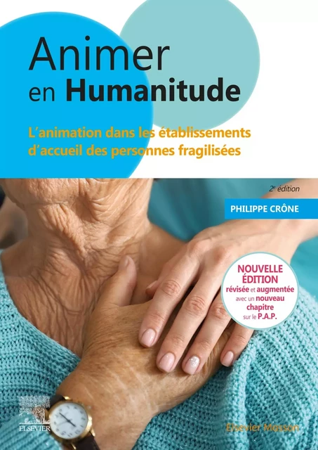 Animer en Humanitude - Philippe Crône - MASSON