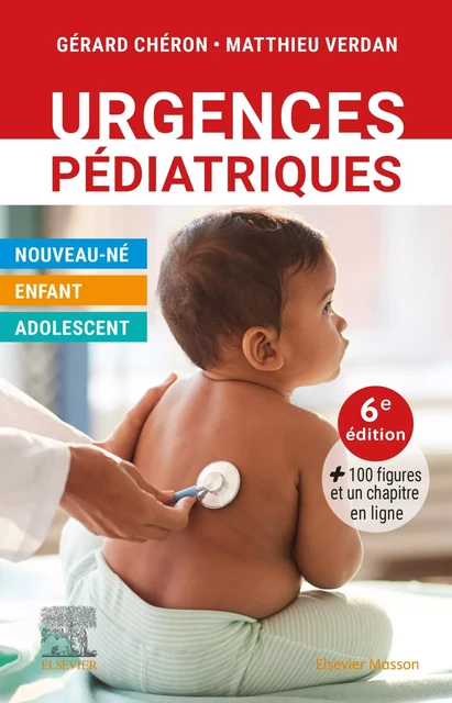 Urgences pédiatriques - Gérard Chéron, Matthieu Verdan - MASSON