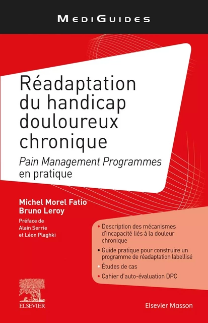 Réadaptation du handicap douloureux chronique - Michel Morel Fatio, Bruno Leroy - MASSON