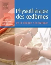 Physiothérapie des oedèmes. De la clinique à la pratique