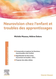 Neurovision chez l'enfant et troubles des apprentissages