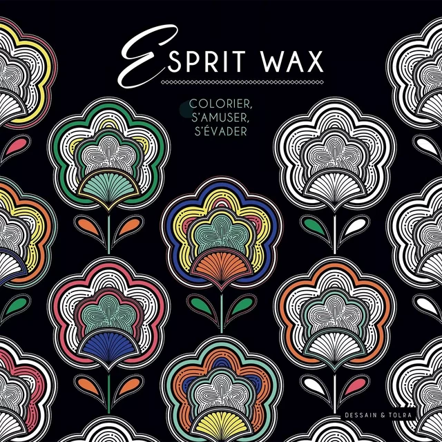 Black coloriage - Esprit Wax -  - DESSAIN TOLRA