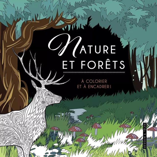 Nature et forêts -  - DESSAIN TOLRA